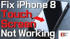 Must Know: Fix iPhone 8 (Plus) Touch Screen Not Working, Not Responding to Touch or Unresponsive