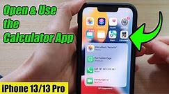 iPhone 13/13 Pro: How to Open & Use the Calculator App