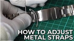 How to adjust Metal Watch Straps