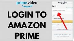 Amazon Prime Login | Amazon Prime Sign In | Amazon Prime Log In 2021