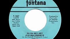 1969 HITS ARCHIVE: Na Na Hey Hey Kiss Him Goodbye - Steam (a #1 record--mono 45)