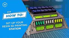 How To: Set Up Your SLA 3D Printing Work Station