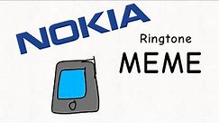 Nokia Ringtone MEME!