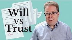 Will vs Trust l The Difference Between a Will and a Trust