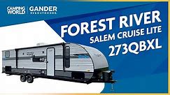 2022 Forest River Salem Cruise Lite 273QBXL | Travel Trailer - RV Review: Camping World
