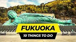 Top 10 Things to do in Fukuoka 2024 | Japan Travel Guide