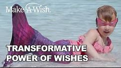 The Transformative Power of Wishes | Make-A-Wish