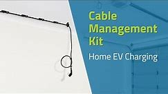Cable Management Kit for Home EV Charging | EvoCharge