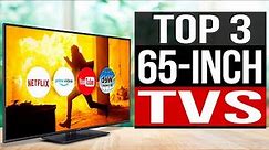 TOP 3: Best 65 Inch TV 2021