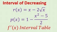 Calculus Increasing and Decreasing Interval Using First Derivative Interval Table Analysis