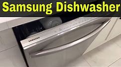 How To Use A Samsung Dishwasher-Full Tutorial