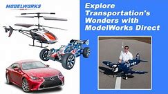 Transportation's Marvels with ModelWorks Direct