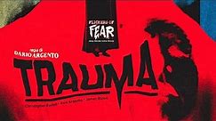 Flickers Of Fear - Jenny's Horror Movie Reviews: Trauma (1993)