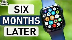 Apple Watch 6 ⌚ SIX MONTHS LATER (New Features & New Opinion)