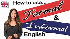 Formal and Informal English – Video