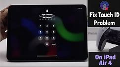 Fix Touch ID Problem on iPad Air 4 | iPad Air 4 Touch ID Not Working Solved