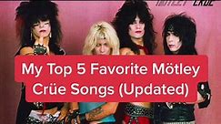 My Top 5 Favorite Mötley Crüe Songs #motleycrue #looksthatkill #wildside #girlsgirlsgirls #kickstartmyheart #homesweethome #rock #metal #glam #glammetal #hairmetal #music #80s #foryoupage #foryou #fyp @motleycrue