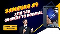 Samsung Galaxy Tab A9 X110 MDM | FRP | Flashing | Govt tab Convert to Normal || permanent unlock