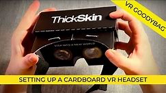 How to VR - How to build your cardboard headset and configure your phone for Mobile VR