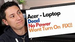 Acer Laptop Computer - Dead / No Power / Wont Turn On Fix
