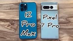 Google Pixel 7 Pro vs iPhone 12 Pro Max