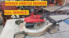Honda HRR216 Mower | Full Service and Self Propel Repair!