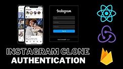 How to build Authentication/Login/Signup with ReactJS, Redux and Firebase (Instagram Clone)