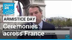 Armistice Day: Ceremonies taking place across France for WWI's end • FRANCE 24 English