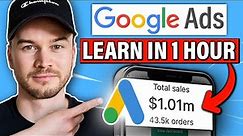 The Only Google Ads Tutorial You Will Ever Need (FOR BEGINNERS)