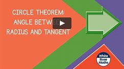 Spr11.2.8 - Circle theorem - angle between radius and tangent