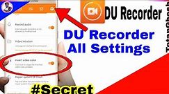 DU Recorder All Settings🔥How To Use DU Screen Recorder App Video (Hindi)🔥how to du recorder settings