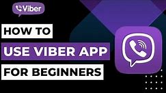 How to Use Viber App | Beginners Guide to Viber | 2023
