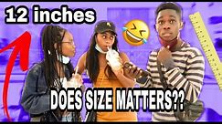 IS 7 INCHES ENOUGH 👀? || DOES SIZE MATTER ?|| SOUTH AFRICAN EDITION🇿🇦 **MUST WATCH* *🔥