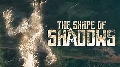 The Shape of Shadows