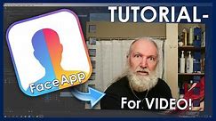 TUTORIAL - VIDEOS WITH FACEAPP