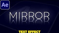 Mirror Text Animation in After Effects | Text Reflection Effect | Cinematic Title