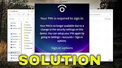 Your PIN Is No Longer Available Due to a Change in the Security Setting [Fixed]