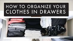 How to Organize Clothes in Drawers (the easy way)