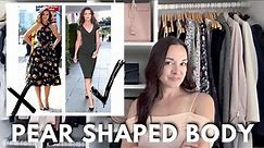 How To Style A PEAR Shaped Body | Styling Do's & Don'ts