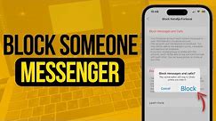 How to Block Someone on Messenger | Full Guide