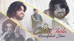 Chita Chola | Zeeshan Khan Rokhri | Rawalpindi Show