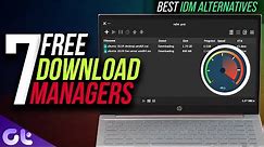 Top 7 Best Download Managers for Windows 11 in 2022 | Best Free IDM Alternatives | Guiding Tech