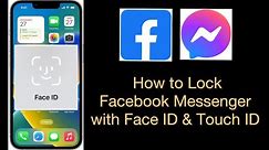 How to Lock Facebook Messenger with Face ID and Touch ID on iPhone
