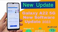 Samsung Galaxy A22 5G First Big Update Full Tutorial A22_5G New Update 2023