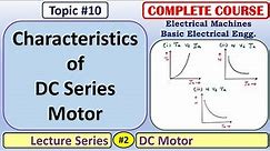 10 Characteristics of DC Series Motor
