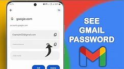 How To See Your Google Account Password In Under 60 Seconds!