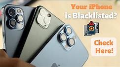Is Your iPhone BLACKLISTED? - Check Here!