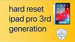 How to hard reset iPad Pro 3rd generation | DT DailyTech