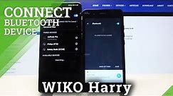 How to Pair Wiko Harry via Bluetooth – Connection Settings