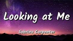 (1hour loop with Lyrics) Looking at Me - Sabrina Carpenter